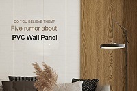 DO YOU BELIEVE THEM?Five rumor about PVC Wall Panel